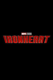    / Ironheart (2025)